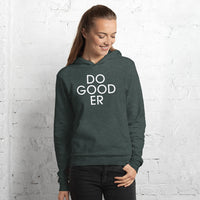 DO-GOODER (DO GOOD ER) DOGOODER? However you spell it - Unisex hoodie