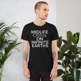 MIDLIFE CRISIS ON INFINITE EARTHS Short-Sleeve Unisex T-Shirt